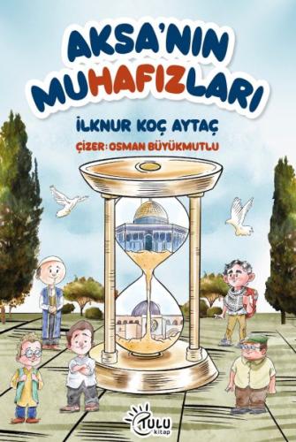 Aksa’nın Muhafızları | Kitap Ambarı