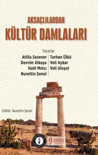 Aksaçlılardan Kültür Damlaları | Kitap Ambarı