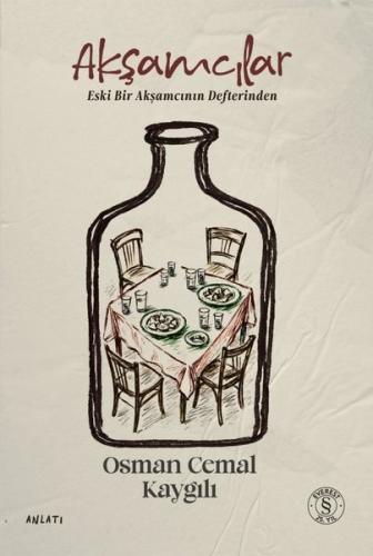 Akşamcılar-Eski Bir Akşamcının Defterinden | Kitap Ambarı