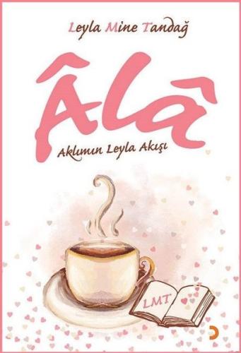 Ala-Aklımın Leyla Akışı