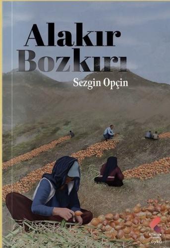 Alakır Bozkırı | Kitap Ambarı