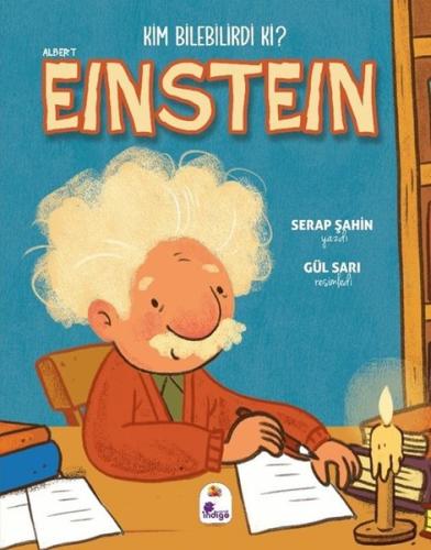 Albert Einstein - Kim Bilebilirdi ki? | Kitap Ambarı