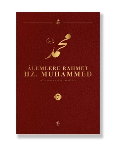 Alemlere Rahmet Hz. Muhammed (S.a.v) 7