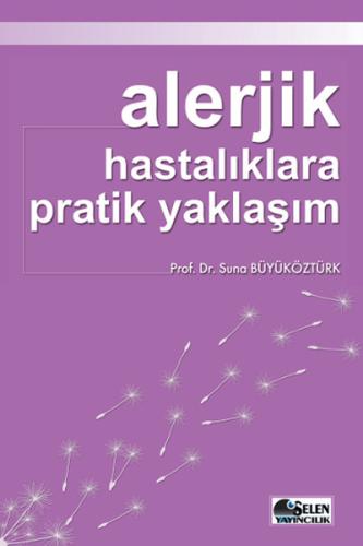 Alerjik Hastalıklara Pratik Yaklaşım | Kitap Ambarı