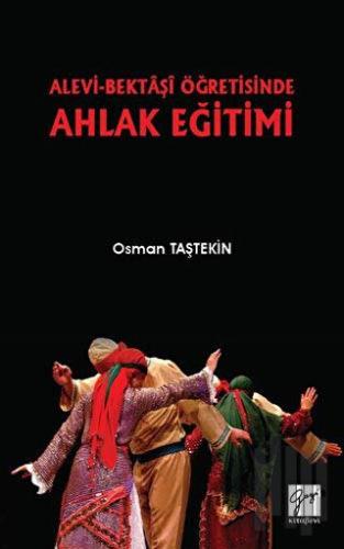 Alevi-Bektaşi Öğretisinde Ahlak Eğitimi | Kitap Ambarı