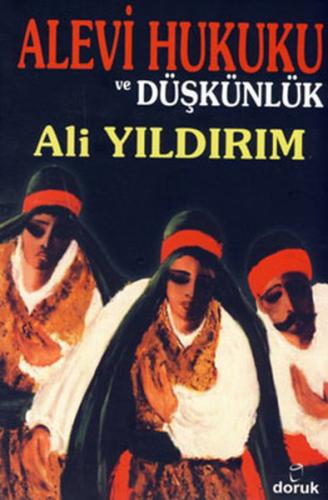 Alevi Hukuku ve Düşkünlük | Kitap Ambarı