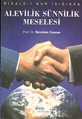 Alevilik Sünnilik Meselesi: Risale-i Nur Işığında