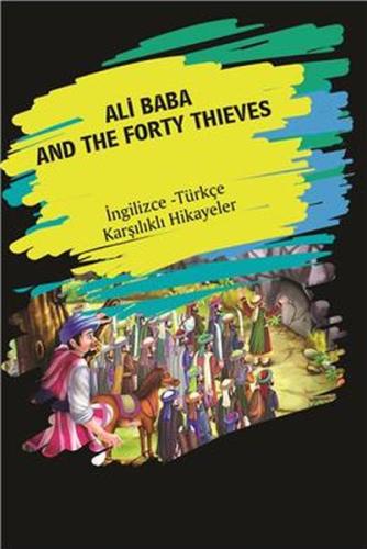 Ali Baba and the Forty Thieves-İngilizce Türkçe Karşılıklı Hikayeler