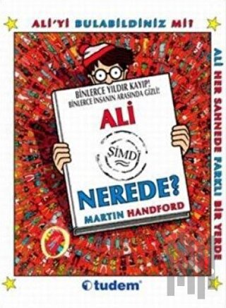 Ali Şimdi Nerede? (Ciltli)