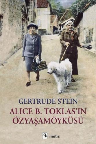Alice B. Toklas’ın Özyaşamöyküsü | Kitap Ambarı