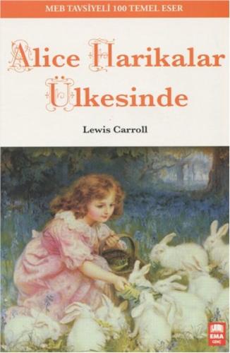 Alice Harikalar Ülkesinde | Kitap Ambarı