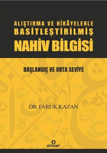 Alıştırma ve Hikayelerle Basitleştirilmiş Nahiv Bilgisi - Başlangıç ve