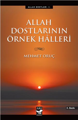 Allah Dostlarının Örnek Halleri