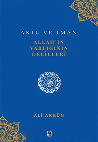 Allah’ın Varlığının Delilleri | Kitap Ambarı