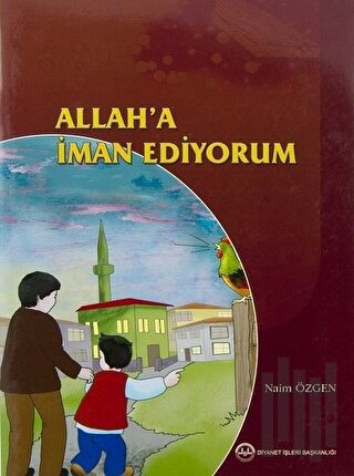 Allah'a İman Ediyorum