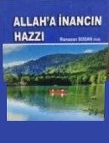 Allah'a İnancın Hazzı | Kitap Ambarı