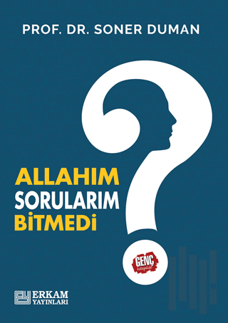 Allahım Sorularım Bitmedi | Kitap Ambarı