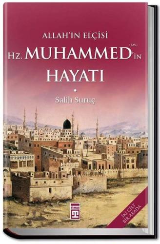 Allahın Elçisi Hazreti Muhammedin (S.A.V.) Hayatı | Kitap Ambarı