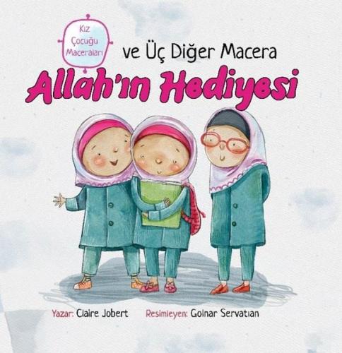 Allah'ın Hediyesi ve Üç Diğer Macera