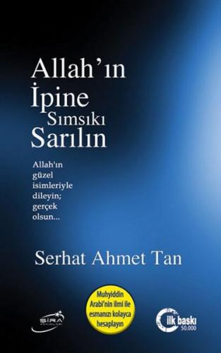 Allah'ın İpine Sımsıkı Sarılın | Kitap Ambarı