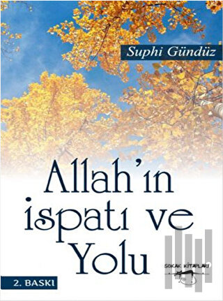 Allah'ın İspatı ve Yolu