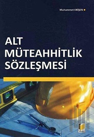 Alt Müteahhitlik Sözleşmesi