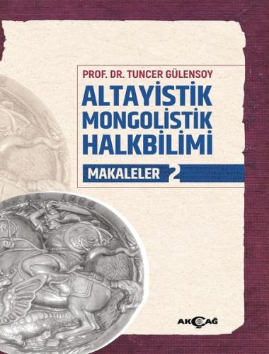 Altayistik Mongolistik Halkbilimi Makaleler 2 | Kitap Ambarı