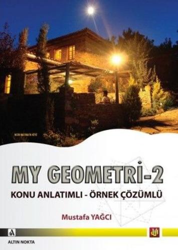 Altın Nokta My Geometri 2 Konu Anlatımlı Örnek Çözümlü | Kitap Ambarı