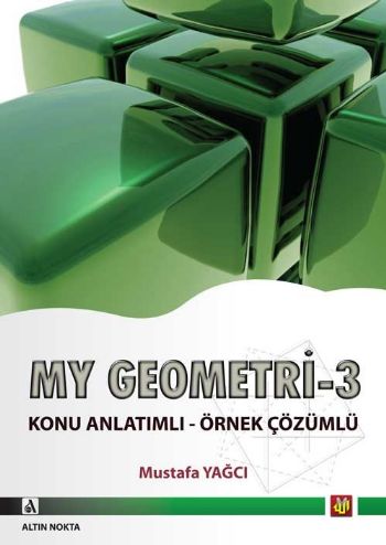 Altın Nokta My Geometri 3 Konu Anlatımlı Örnek Çözümlü | Kitap Ambarı