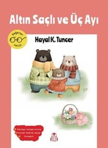 Altın Saçlı ve Üç Ayı - Değerler Serisi