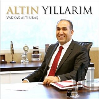 Altın Yıllarım (Ciltli)