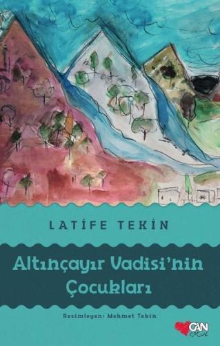 Altınçayır Vadisi'nin Çocukları (Ciltli)