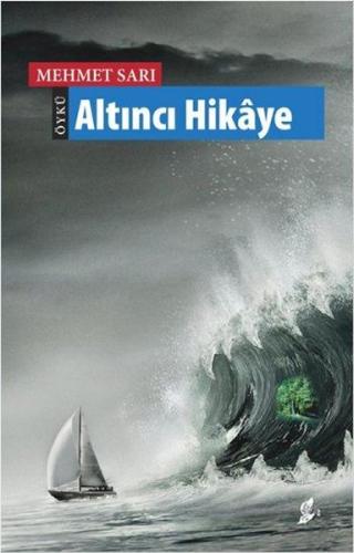 Altıncı Hikaye | Kitap Ambarı