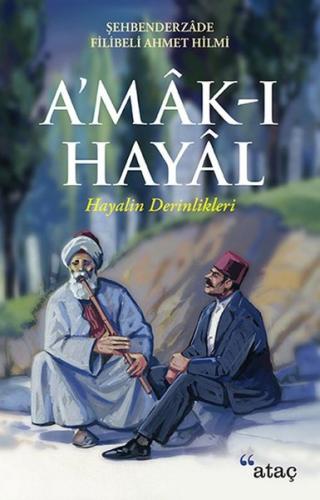 A'mak-ı Hayal-Hayalin Derinlikleri