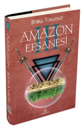 Amazon Efsanesi 3 - Uyanış (Ciltli)