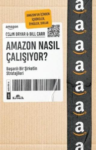 Amazon Nasıl Çalışıyor? Başarılı Bir Şirketin Stratejileri