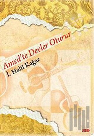 Amed'te Devler Oturur