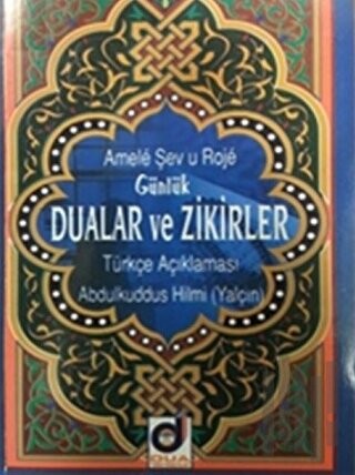 Amele Şev u Roje - Günlük Dualar ve Zikirler