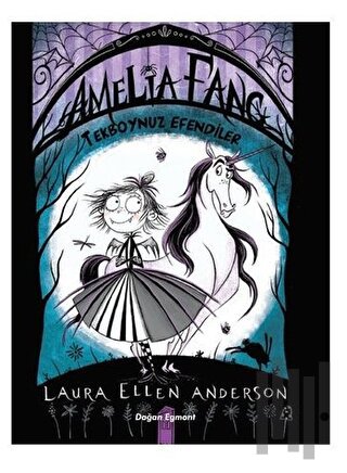 Amelia Fang Tekboynuz Efendiler | Kitap Ambarı