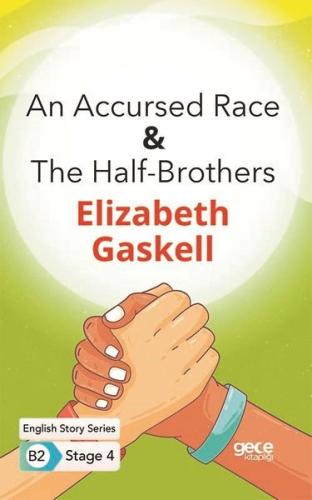 An Accursed Race - The Half-Brothers - English Story Series - B2 Stage 4