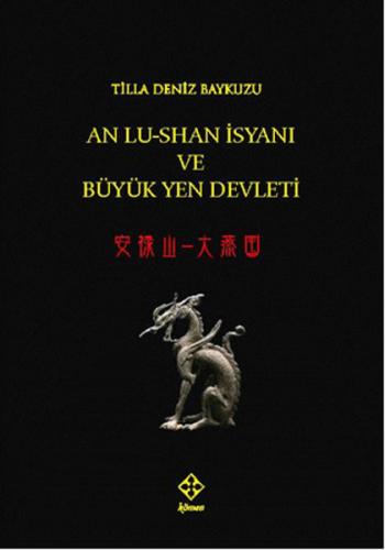 An Lu-Shanİsyanı ve Büyük Yen Devleti