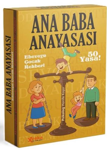 Ana Baba Anayasası - Ebeveyn Çocuk Rehberi
