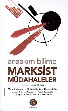 Anaakım Bilime Marksist Müdahaleler | Kitap Ambarı