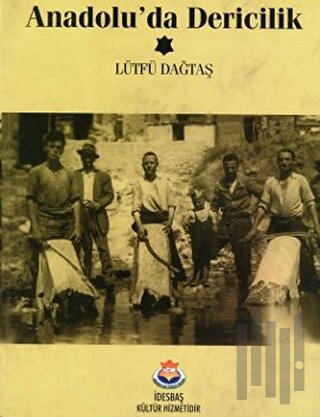 Anadolu’da Dericilik