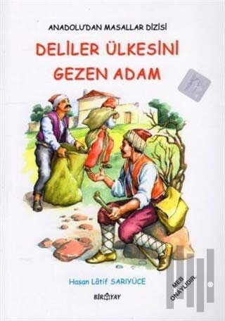 Anadolu’dan Masallar Dizisi - Deliler Ülkesini Gezen Adam | Kitap Amba