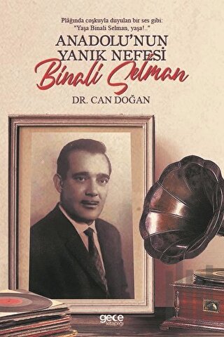 Anadolunun Yanık Nefesi: Binali Selman