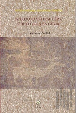 Anadolu Sahası Türk Folklorunda Geyik