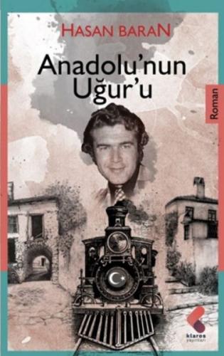 Anadolu'nun Uğuru | Kitap Ambarı