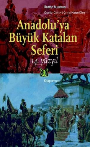 Anadolu'ya Büyük Katalan Seferi | Kitap Ambarı