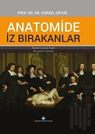 Anatomide İz Bırakanlar